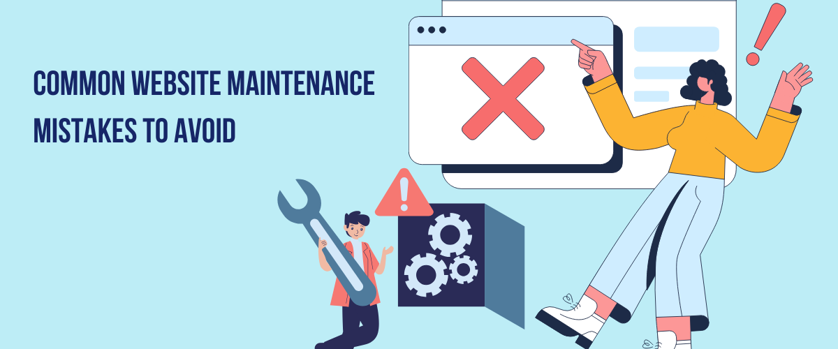 Website Maintenance Mistakes