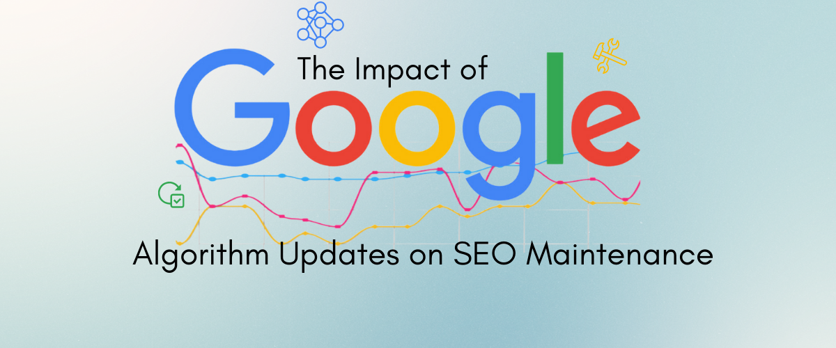 SEO Maintenance After Algorithm Updates
