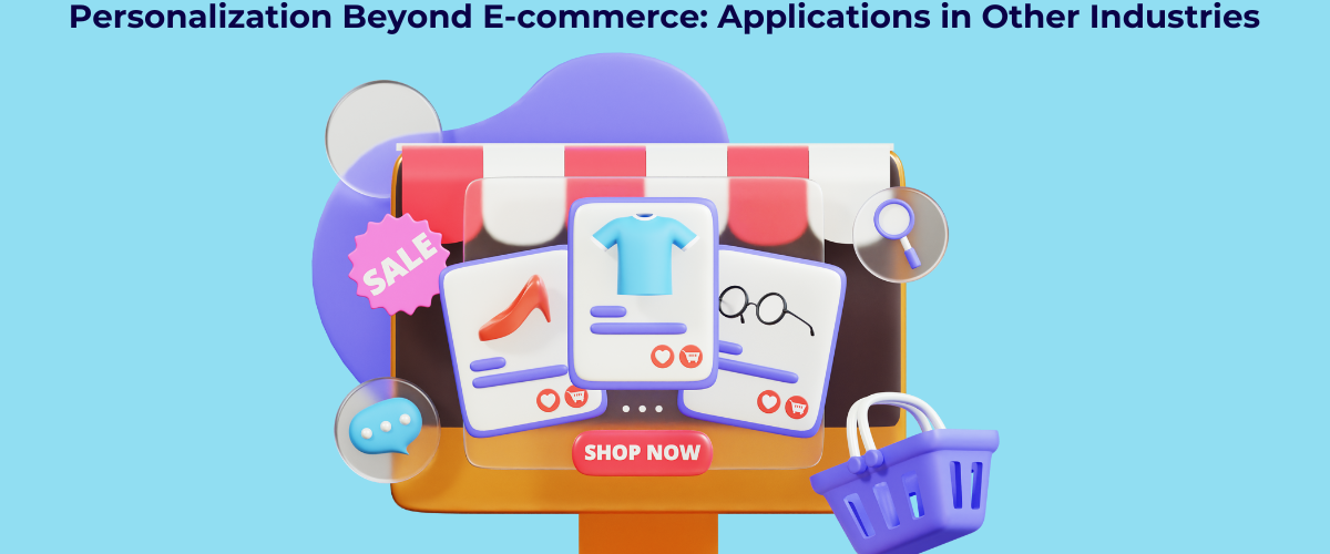 personalization beyond e-commerce