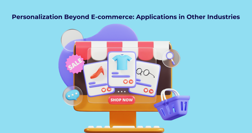 personalization beyond e-commerce