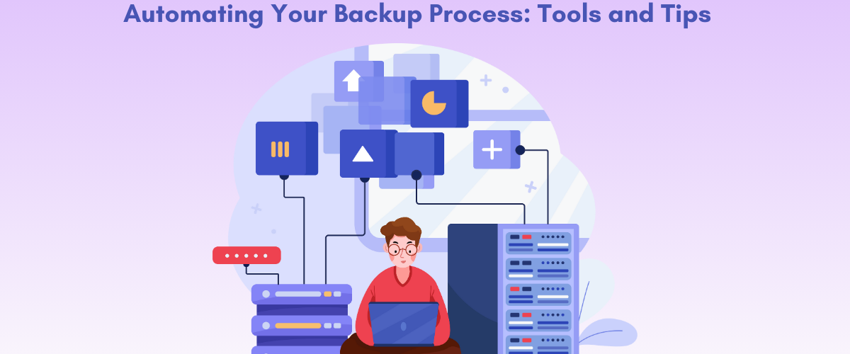Automating your backup process