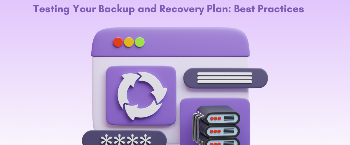 Backup and Recovery Plan