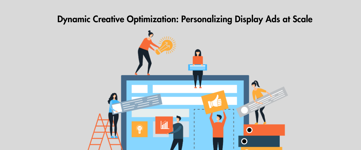 dynamic Creative optimzation