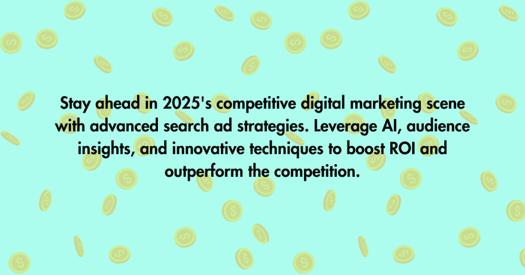 Advanced search ads strategies