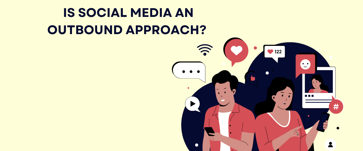 social media inbound and outbound marketing